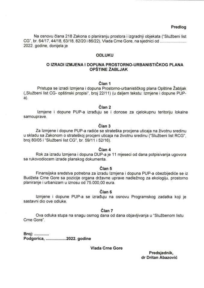 Predlog odluke o izradi Izmjena i dopuna Prostorno-urbanističkog plana Opštine Žabljak i Predlog odluke o određivanju rukovodioca izrade Izmjena i dopuna Prostorno-urbanističkog plana Opštine Žabljak