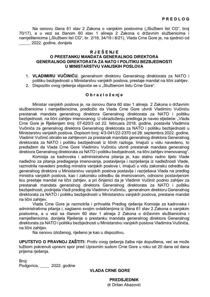 Predlog za prestanak mandata generalnog direktora Generalnog direktorata za NATO i politiku bezbjednosti u Ministarstvu vanjskih poslova