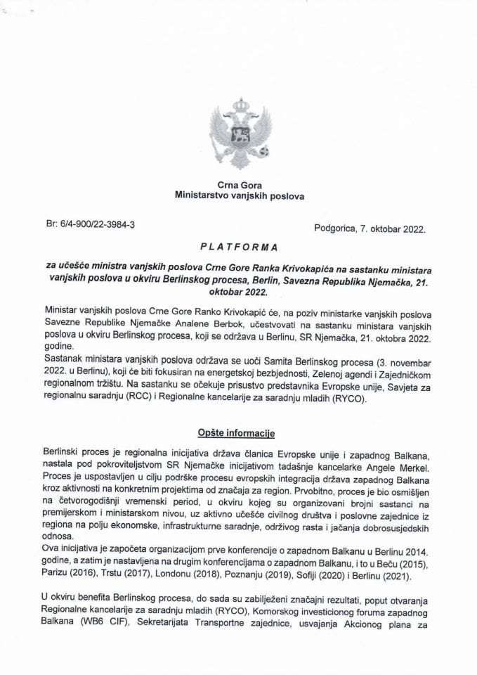 Predlog platforme za učešće ministra vanjskih poslova Crne Gore Ranka Krivokapića na sastanku ministara vanjskih poslova u okviru Berlinskog procesa, Berlin, Savezna Republika Njemačka, 21. oktobar 2022. godine