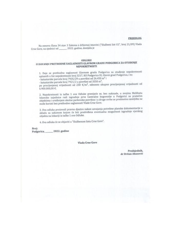 Предлог одлуке о давању претходне сагласности Главном граду Подгорица за отуђење непокретности