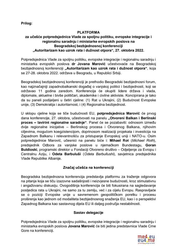 Предлог платформе за учешће потпредсједнице Владе за спољну политику, европске интеграције и регионалну сарадњу и министарке европских послова на Београдској безбједносној конференцији, 27. октобра 2022. (без расправе)