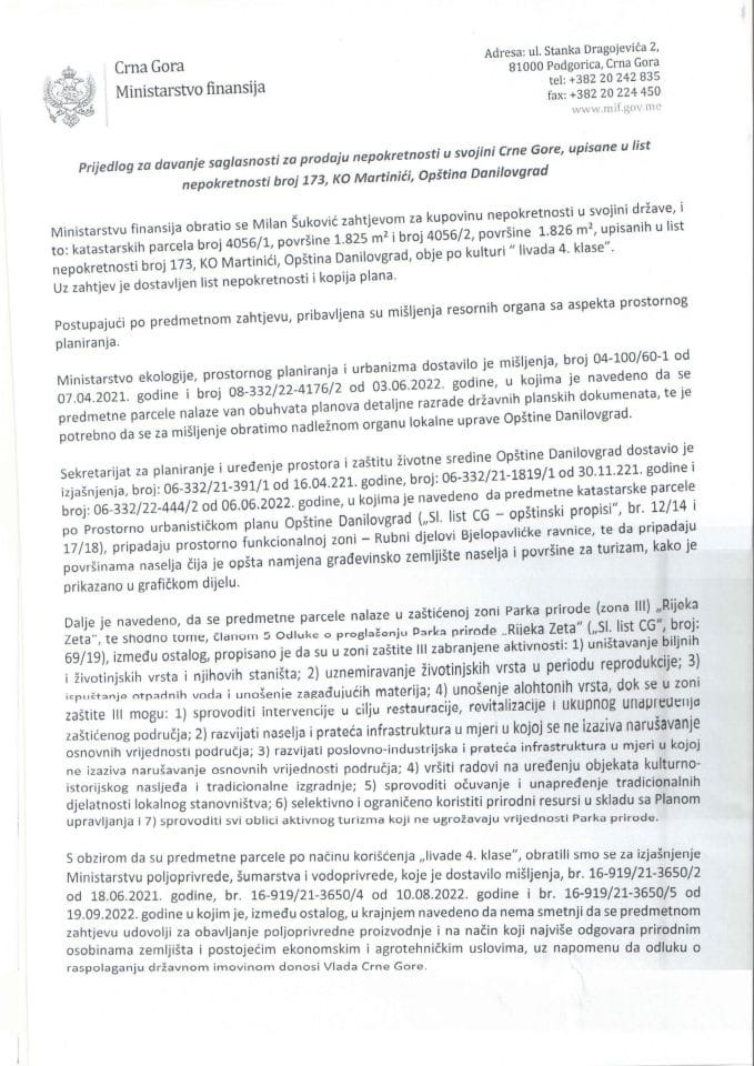 Predlog za davanje saglasnosti za prodaju nepokretnosti u svojini Crne Gore, upisane u list nepokretnosti broj 173, KO Martinići, Opština Danilovgrad (bez rasprave)