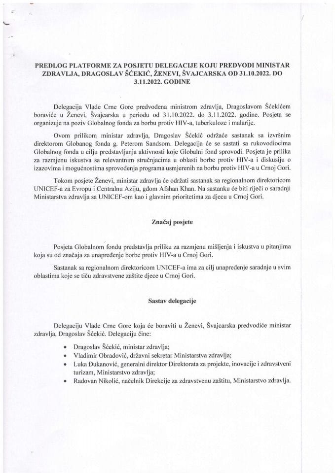 Предлог платформе за посјету делегације коју ће предводити министар здравља Драгослав Шћекић Женеви, Швајцарска, од 31. 10. 2022. до 3. 11. 2022. године