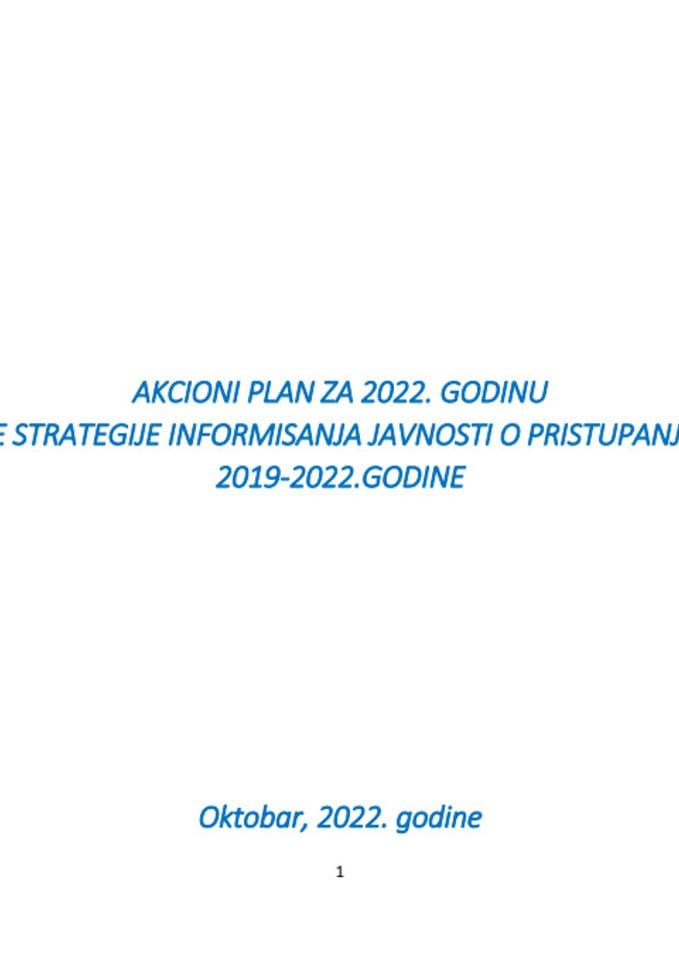 Predlog akcionog plana za 2022. godinu za sprovođenje Strategije informisanja javnosti o pristupanju Crne Gore Evropskoj uniji 2019-2022. godina s Izvještajem o realizaciji Akcionog plana za 2021. godinu