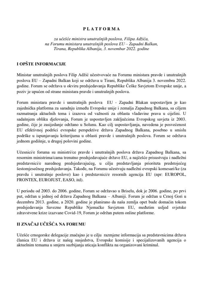 Предлог платформе за учешће министра унутрашњих послова Филипа Аџића на Форуму министара унутрашњих послова ЕУ - Западни Балкан, Тирана, Република Албанија, 3. новембар 2022. године (без расправе)