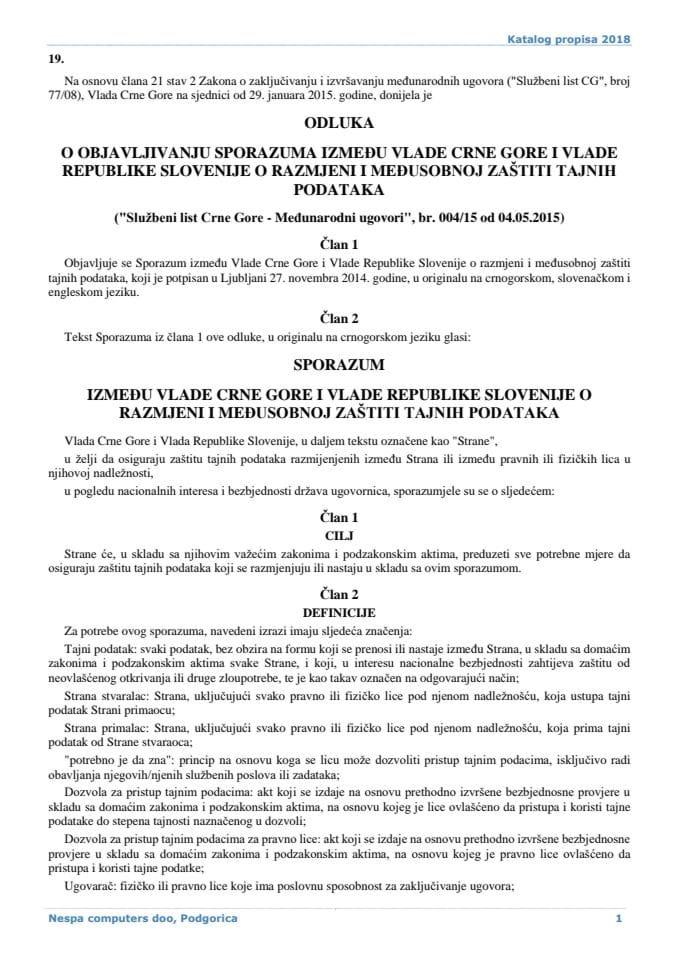 Одлука о објављивању Споразума између Владе Црне Горе и Владе Републике Словеније о размјени и међусобној заштити тајних података