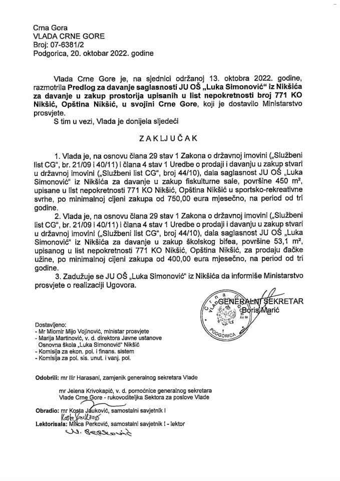 Predlog za davanje saglasnosti JU OŠ „Luka Simonović“ iz Nikšića za davanje u zakup prostorija upisanih u listu nepokretnosti broj 771 KO Nikšić, opština Nikšić u svojini Crne Gore - zaključci