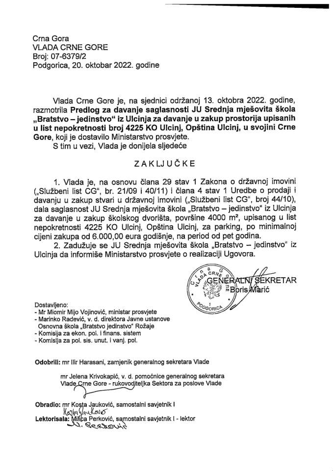 Predlog za davanje saglasnosti JU Srednja mješovita škola „Bratstvo-jedinstvo“ iz Ulcinja za davanje u zakup prostorija upisanih u listu nepokretnosti broj 4225 KO Ulcinj, opština Ulcinj u svojini Crne Gore - zaključci