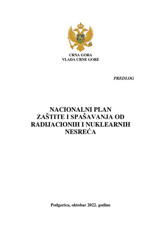 Predlog nacionalnog plana zaštite i spašavanja od radijacionih i nuklearnih nesreća