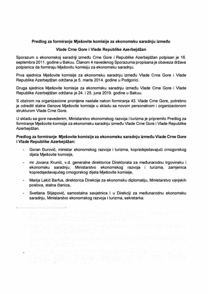 Predlog za formiranje Mješovite komisije za ekonomsku saradnju između Vlade Crne Gore i Vlade Republike Azerbejdžan (bez rasprave)