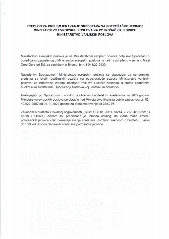 Predlog za preusmjerenje sredstava sa potrošačke jedinice Ministarstvo evropskih poslova na potrošačku jedinicu Ministarstvo vanjskih poslova (bez rasprave)
