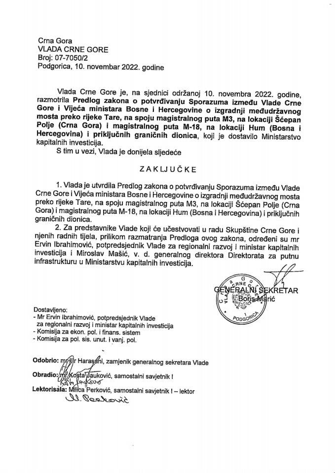 Predlog zakona o potvrđivanju sporazuma između Vlade Crne Gore i Vijeća ministara Bosne i Hercegovine o izgradnji međudržavnog mosta preko rijeke Tare - zaključci