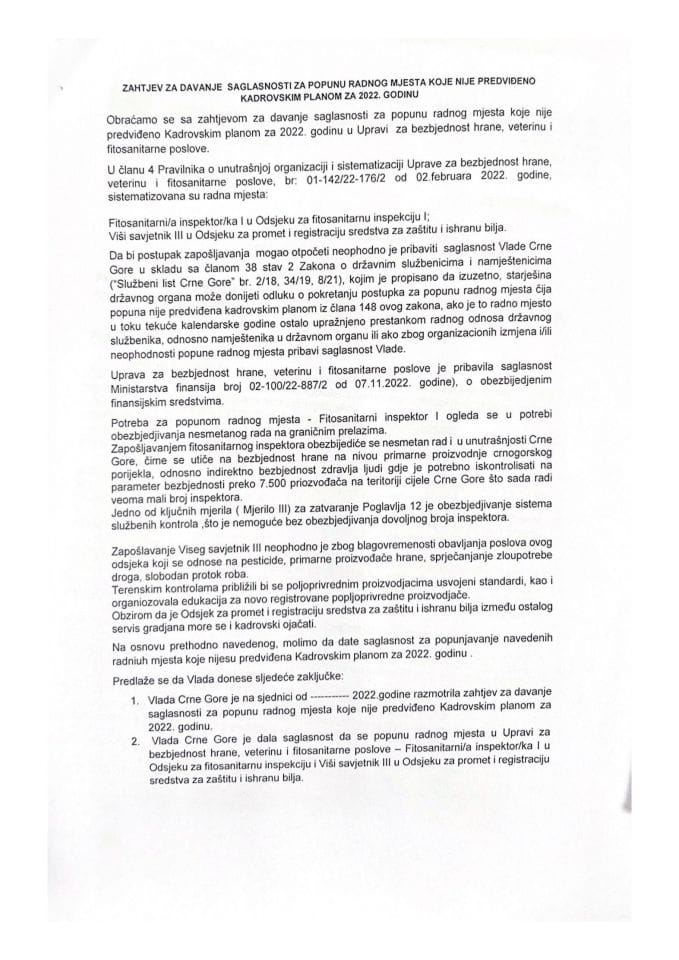 Zahtjev za davanje saglasnosti za pokretanje postupka popune radnih mjesta u Upravi za bezbjednost hrane, veterinu i fitosanitarne poslove koja nisu predviđena Kadrovskim planom organa državne uprave i službi Vlade Crne Gore za 2022. godinu