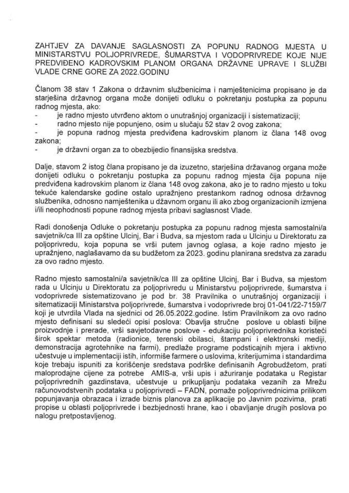 Zahtjev za davanje saglasnosti za pokretanje postupka popune radnog mjesta u Ministarstvu poljoprivrede, šumarstva i vodoprivrede koje nije predviđeno Kadrovskim planom organa državne uprave i službi Vlade Crne Gore za 2022. godinu