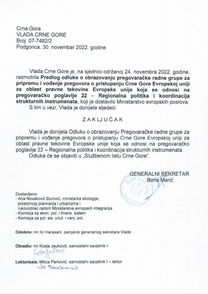 Предлог одлуке о образовању Преговарачке радне групе за припрему и вођење преговора о приступању Црне Горе Европској унији за област правне тековине Европске уније која се односи на преговарачко поглавље 22 - закључци