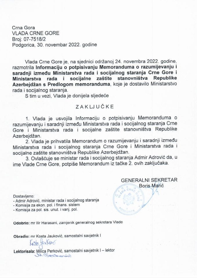 Informacija o potpisivanju Memoranduma o razumijevanju i saradnji između Ministarstva rada i socijalnog staranja Crne Gore i Ministarstva rada i socijalne zaštite stanovništva Republike Azerbejdžan s Predlogom memoranduma (bez rasprave) - zaključci