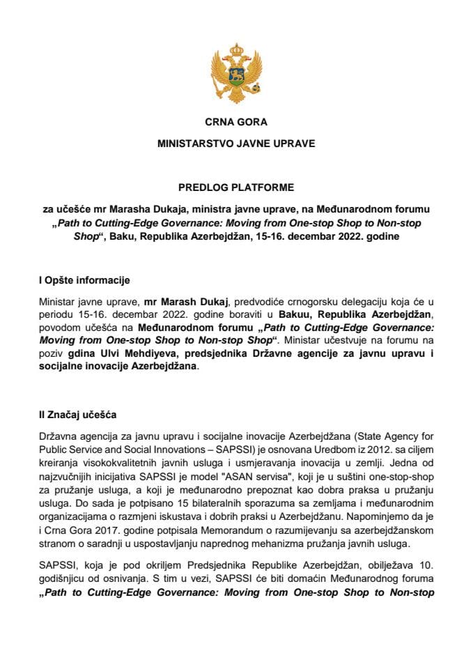 Предлог платформе за учешће мр Marasha Dukaja, министра јавне управе, на Међународном форуму „Path to Cutting-Edge Governance: Moving from One-stop Shop to Non-stop Shop“, Баку, Република Азербејџан, 15-16. децембар 2022. године (без расправе)