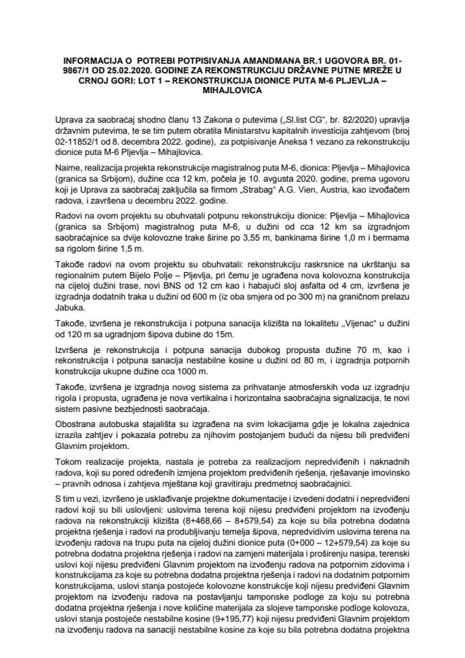 Информација о потреби потписивања Амандмана бр.1 Уговора бр. 01-9867/1 од 25.02.2020. године за реконструкцију државне путне мреже у Црној Гори: Лот1 - Реконструкција дионице пута М-6 Пљевља - Михајловица с Предлогом амандмана бр. 1