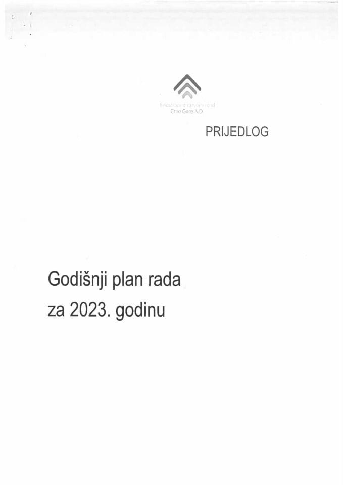 Predlog godišnjeg plana rada za 2023. godinu i Predlog finansijskog plana za 2023. godinu Investiciono-razvojnog fonda Crne Gore A.D.