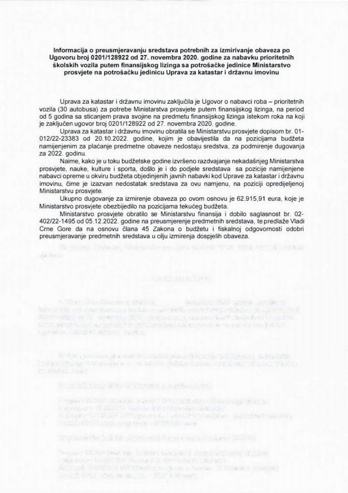 Informacija o preusmjeravanju sredstava potrebnih za izmirivanje obaveza po Ugovoru broj 0201/128922 od 27. novembra 2020. godine za nabavku prioritetnih školskih vozila putem finansijskog lizinga (bez rasprave)