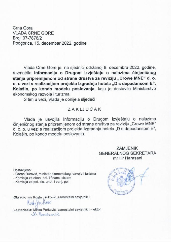 Информација о другом Извјештају о налазима чињеничног стања припремљеном од стране Друштва за ревизију „Crowe MNE“ д.о.о. у вези са реализацијом пројекта Изградње хотела „Д са депадансом Е“, Колашин, по кондо моделу пословања (без расправе) - закључци