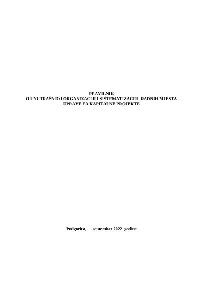 Правилник о унутрашњој организацији и систематизацији  радних мјеста Управе за капиталне пројекте