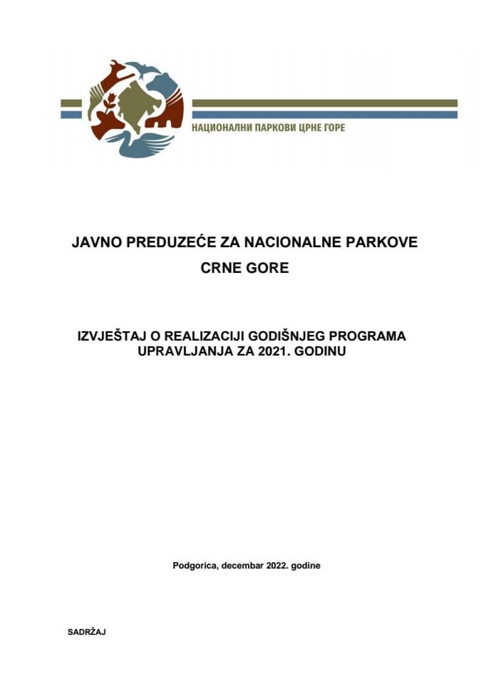 Извјештај о реализацији годишњег програма управљања за 2021. годину за Јавно предузеће за националне паркове Црне Горе