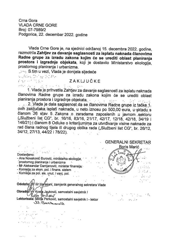 Zahtjev za davanje saglasnosti Vlade Crne Gore za isplatu naknada članovima Radne grupe za izradu zakona kojima će se urediti oblast planiranja prostora i izgradnje objekata - zaključci