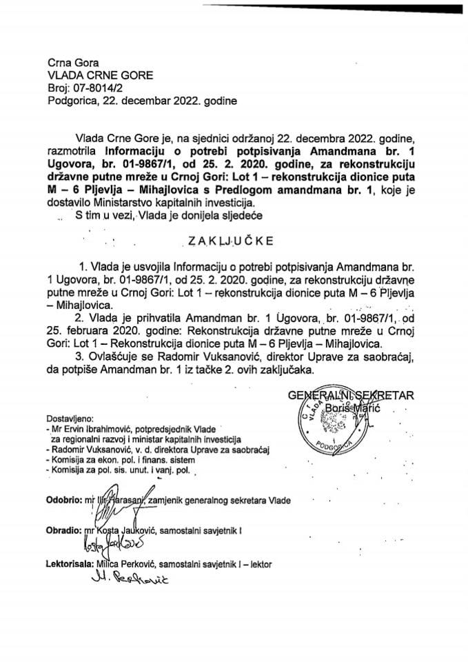 Informacija o potrebi potpisivanja Amandmana br.1 Ugovora br. 01-9867/1 od 25.02.2020. godine za rekonstrukciju državne putne mreže u Crnoj Gori: Lot1 - Rekonstrukcija dionice puta M-6 Pljevlja - Mihajlovica s Predlogom amandmana br. 1 - zaključci