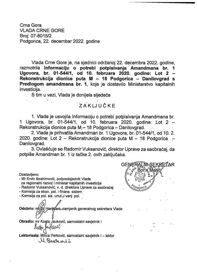 Informacija o potrebi potpisivanja Amandmana br. 1 Ugovora br. 01-544/1 od 10. februara 2020. godine: Lot 2 - Rekonstrukcija dionice puta M -18 Podgorica - Danilovgrad sa Predlogom amandmana br. 1 - zaključci