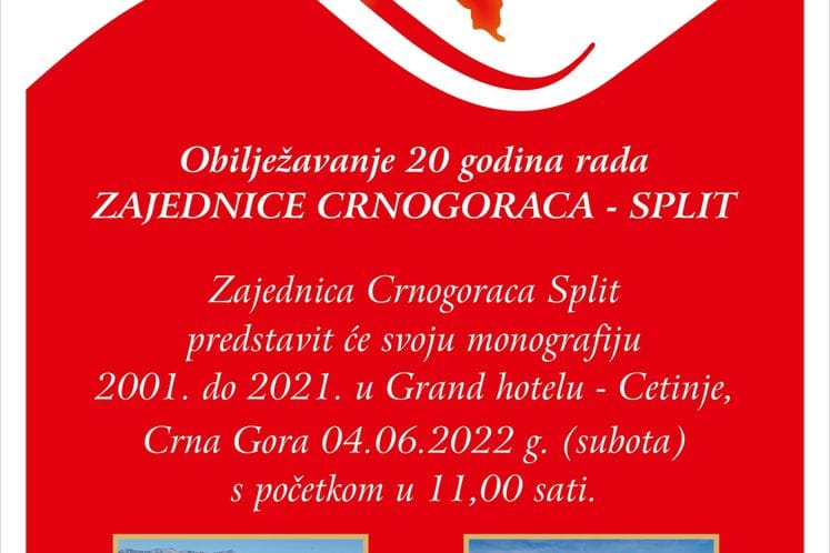 NAJAVA: OBILJEŽAVANJE 20 GODINA RADA ZAJEDNICE CRNOGORACA-SPLIT