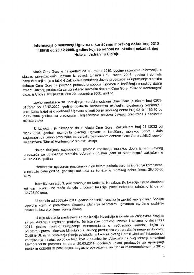 Информација о реализацији Уговора о коришћењу морског добра број 0210-118610 од 20.12.2008. године који се односи на локалитет некадашњег Хотела Јадран у Улцињу