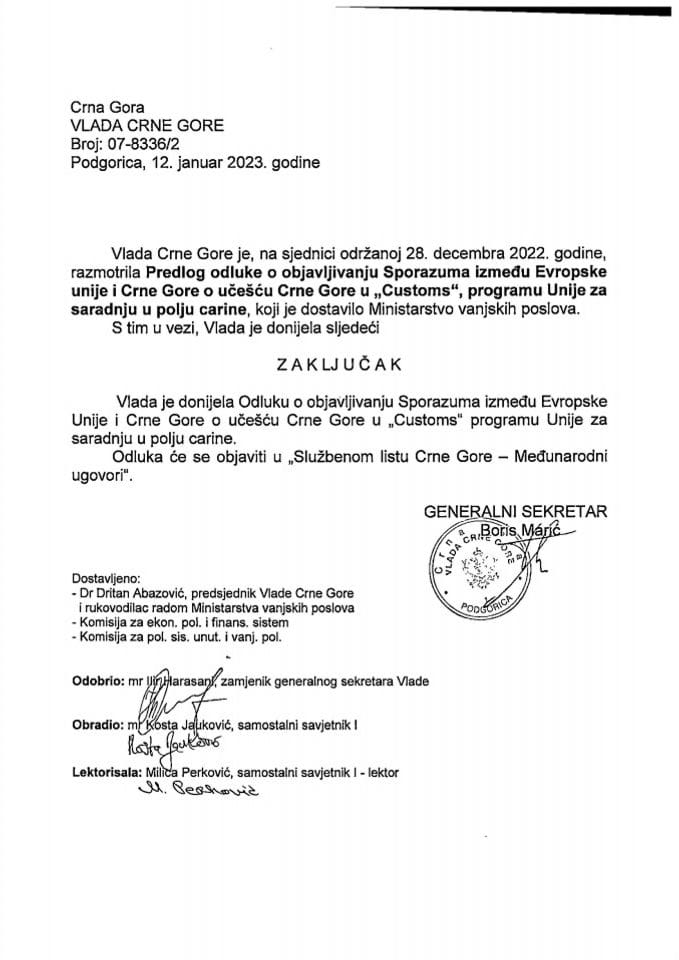 Предлог одлуке о објављивању Споразума између Европске уније и Црне Горе о учешћу Црне Горе у „Customs“, програму Уније за сарадњу у пољу царине - закључци