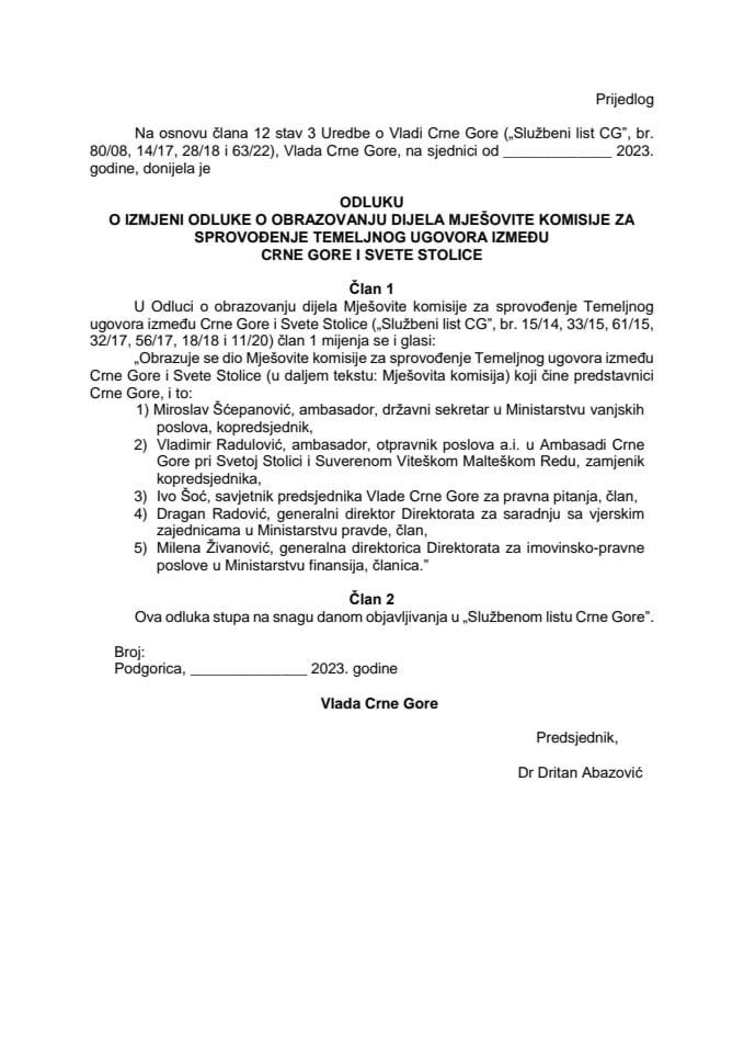 Predlog odluke o izmjeni Odluke o obrazovanju dijela Mješovite komisije za sprovođenje Temeljnog ugovora između Crne Gore i Svete Stolice