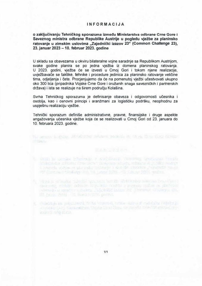 Informacija o zaključivanju Tehničkog sporazuma između Ministarstva odbrane Crne Gore i Saveznog ministarstva Republike Austrije u pogledu vježbe za planinsko ratovanje u zimskim uslovima "Zajednički izazov 23", 23. januara - 10. februara 2023. godine