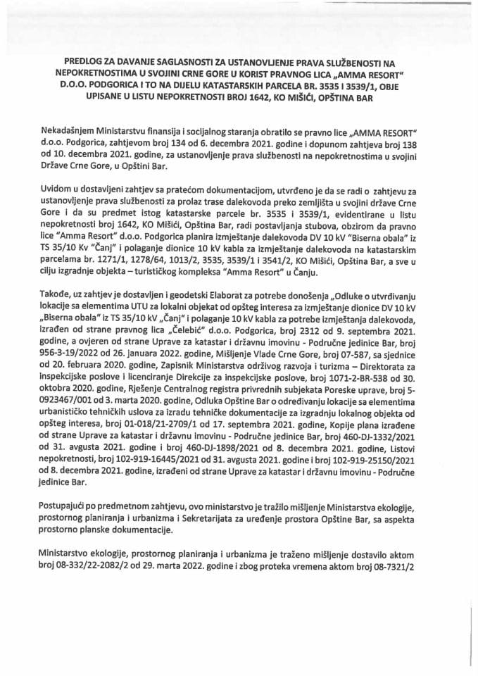 Предлог за давање сагласности за установљење права службености на непокретностима у својини Црне Горе у корист правног лица „AMMA RESORT“ д.о,о. Подгорица