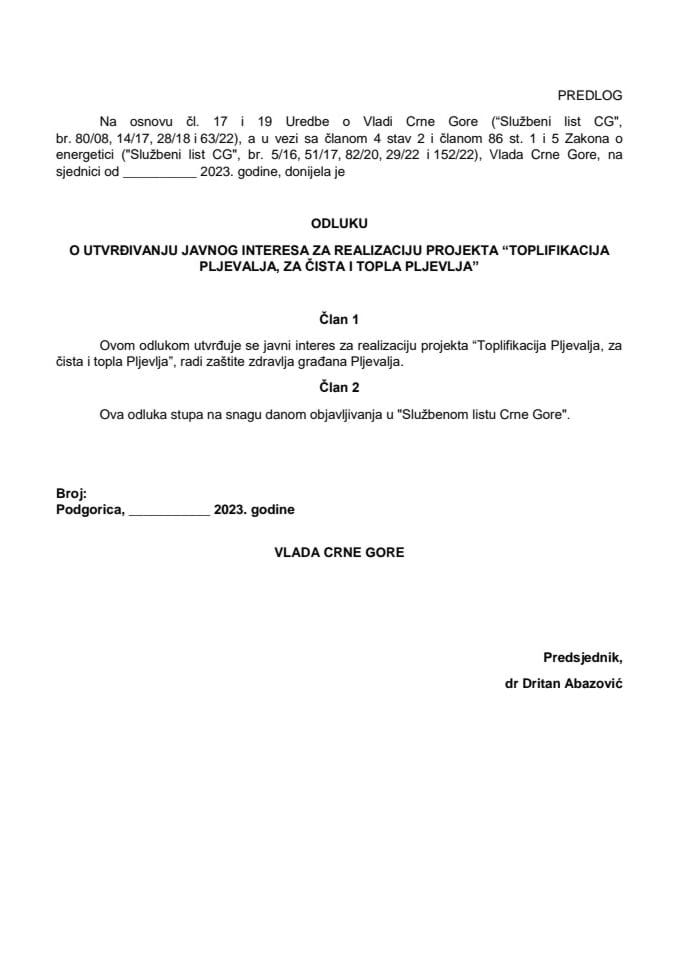 Predlog odluke o utvrđivanju javnog interesa za realizaciju projekta „Toplifikacija Pljevalja, za čista i topla Pljevlja“