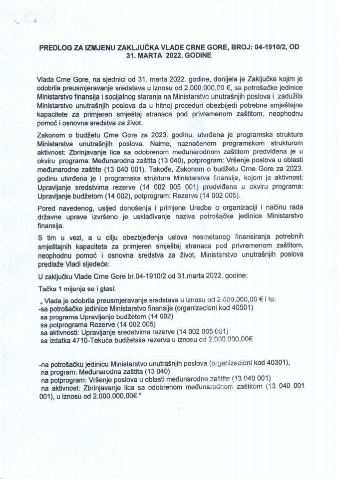 Predlog za izmjenu Zaključka Vlade Crne Gore, broj: 04-1910/2, od 31. marta 2022. godine (bez rasprave)