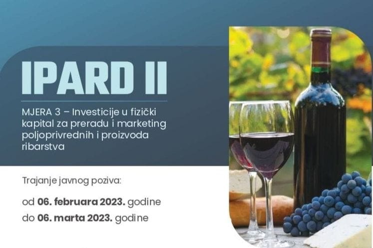 Peti IPARD II Javni poziv za Mjeru 3 „Investicije u fizički kapital za preradu i marketing poljoprivrednih i proizvoda ribarstva“