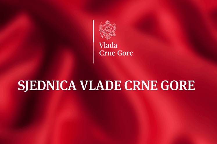 Sjednica Vlade Crne Gore