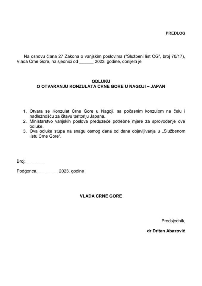 Предлог одлуке о отварању Конзулата Црне Горе у Нагоји – Јапан (без расправе)