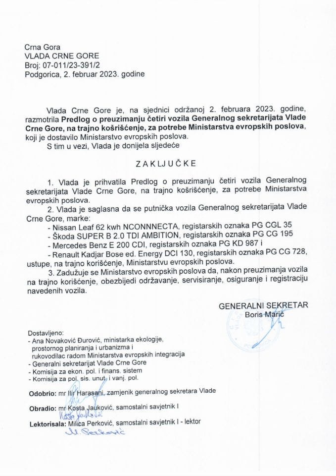 Predlog o preuzimanju četiri vozila Generalnog sekretarijata Vlade Crne Gore na trajno košrišćenje za potrebe Ministarstva evropskih poslova (bez rasprave) - zaključci