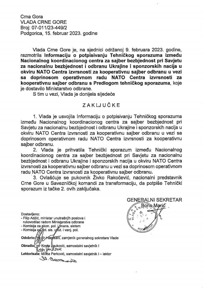 Informacija o potpisivanju Tehničkog sporazuma između Nacionalnog koordinacionog centra za sajber bezbjednost pri Savjetu za nacionalnu bezbjednost i odbranu Ukrajine i sponzorskih nacija u okviru NATO Centra izvrsnosti (bez rasprave) - zaključci
