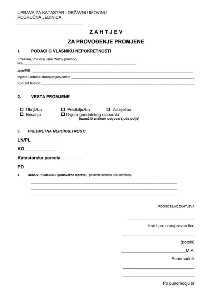 OBRAZAC ZAHTJEV ZA SPROVOĐENJE PROMJENA
