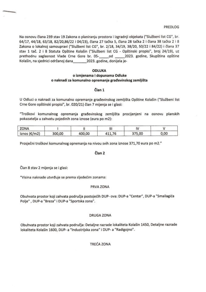 Predlog odluke o izmjenama i dopunama Odluke o naknadi za komunalno opremanje građevinskog zemljišta Opštine Kolašin