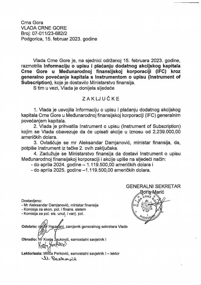 Информација о упису и плаћању додатног акцијског капитала Црне Горе у Међународној финансијској корпорацији (IFC) кроз генерално повећање капитала с Инструментом о упису (Instrument of Subscription) - закључци