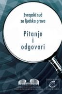 Ključna pitanja i odgovori - Evropski sud za ljudska prava Ključna pitanja i odgovori - Evropski sud za ljudska prava