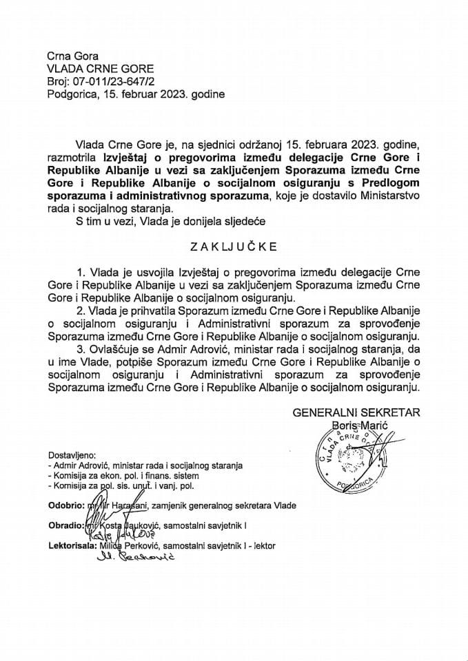 Izvještaj o pregovorima između delegacija Crne Gore i Republike Albanije u vezi sa zaključivanjem Sporazuma između Crne Gore i Republike Albanije o socijalnom osiguranju s Predlogom sporazuma i administrativnog sporazuma (bez rasprave) - zaključci
