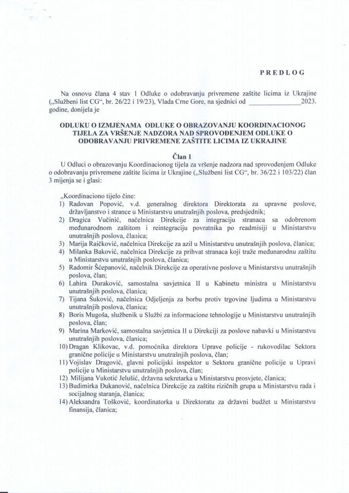 Predlog odluke o izmjenama Odluke o obrazovanju Koordinacionog tijela za vršenje nadzora nad sprovođenjem Odluke o odobravanju privremene zaštite licima iz Ukrajine
