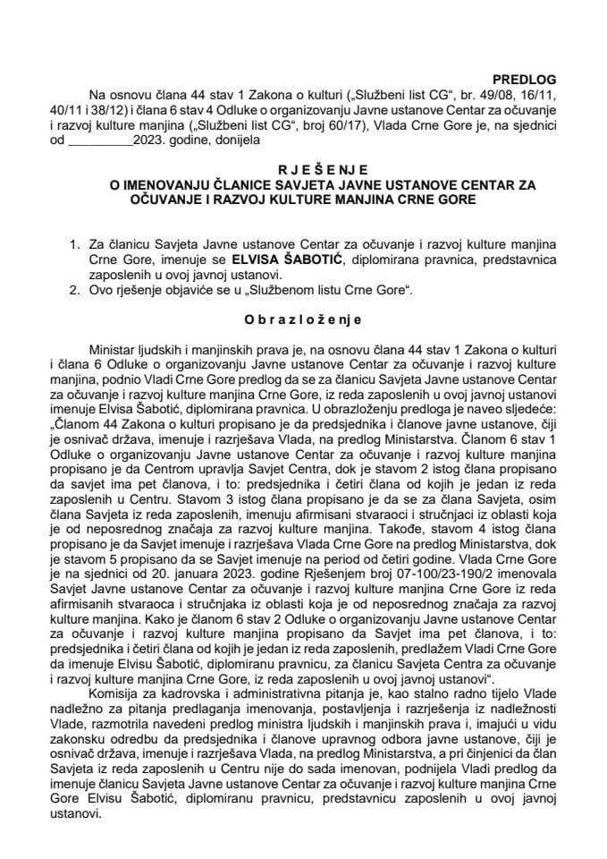 Predlog za imenovanje članice Savjeta Javne ustanove Centar za očuvanje i razvoj kulture manjina Crne Gore